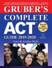 Image for Gruber&#39;s Complete ACT Guide 2019-2020