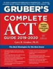 Image for Gruber&#39;s Complete Act Guide 2019-2020