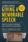 Image for Leader&#39;s Guide to Giving a Memorable Speech: How to Deliver a Message and Captivate an Audience