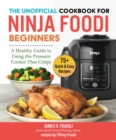 Image for The Unofficial Cookbook for Ninja Foodi Beginners