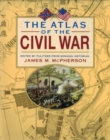 Image for The Atlas of the Civil War
