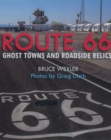 Image for Route 66  : ghost towns and roadside relics