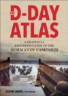 Image for D-Day Atlas: A Graphical Reconstruction of the Normandy Campaign