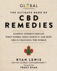 Image for Ultimate Book of CBD Remedies: Leading Experts Explain What Works, What Doesn&#39;t, and How CBD Is Changing the World