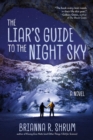 Image for Liar&#39;s Guide to the Night Sky: A Novel
