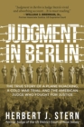 Image for Judgment in Berlin  : the true story of a plane hijacking, a Cold War trial, and the American judge who fought for justice