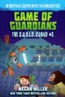Image for Game of the Guardians : An Unofficial Graphic Novel for Minecrafters