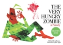 Image for The Very Hungry Zombie : A Parody