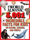 Image for The World Almanac 5,001 Incredible Facts for Kids on Nature, Science, and People