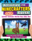 Image for Activities for Minecrafters: Earth : Puzzles and Games for Hours of Fun!