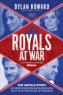 Image for Royals at War: The Untold Story of Harry and Meghan&#39;s Shocking Split With the House of Windsor