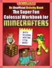 Image for The Super Fun Colossal Workbook for Minecrafters: Grades 3 &amp; 4