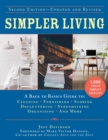 Image for Simpler Living, Second Edition-Revised and Updated : A Back to Basics Guide to Cleaning, Furnishing, Storing, Decluttering, Streamlining, Organizing, and More