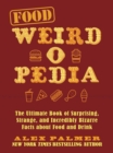 Image for Food Weird-o-Pedia