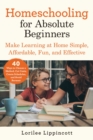 Image for Homeschooling for Absolute Beginners