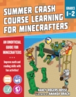 Image for Summer Learning Crash Course for Minecrafters: Grades 1-2