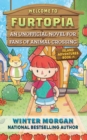 Image for Welcome to Furtopia: An Unofficial Novel for Fans of Animal Crossing