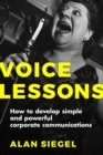 Image for Voice lessons  : how to develop simple and powerful corporate communications