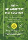 Image for Anti-inflammatory diet solution  : heal your immune system, boost your brain, strengthen your heart