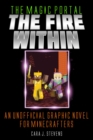 Image for Fire Within : An Unofficial Graphic Novel for Minecrafters