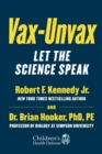 Image for Vax-unvax  : what does the science say?