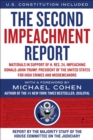 Image for The Second Impeachment Report : Materials in Support of H. Res. 24, Impeaching Donald John Trump, President of the United States, for High Crimes and Misdemeanors