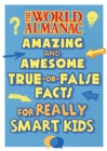 Image for The World Almanac Awesome True-or-False Questions for Smart Kids