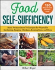 Image for Food self-sufficiency  : basic permaculture techniques for vegetable gardening, keeping chickens, raising bees, and more