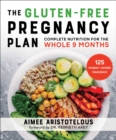 Image for The whole food pregnancy plan  : eat clean &amp; feel good with complete nutrition