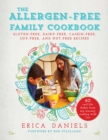 Image for Allergen-Free Family Cookbook: Gluten-Free, Dairy-Free, Casein-Free, Soy-Free, and Nut-Free Recipes