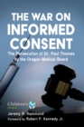 Image for The War on Informed Consent