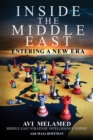 Image for Inside the Middle East: Entering a New Era