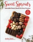 Image for Sweet Spreads: Delectable Dessert Boards for Every Occasion