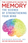 Image for Complete Guide to Memory: The Science of Strengthening Your Mind