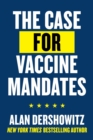 Image for Case for Vaccine Mandates