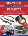 Image for Practical paracord projects  : survival bracelets, lanyards, dog leashes, and other cool things you can make yourself