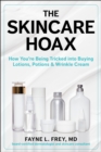 Image for Skincare Hoax: How You&#39;re Being Tricked Into Buying Lotions, Potions &amp; Wrinkle Cream