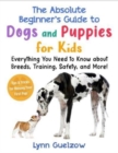 Image for Best Beginner&#39;s Guide to Dogs and Puppies for Kids