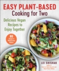 Image for Easy plant-based cooking for two  : delicious vegan recipes to enjoy together