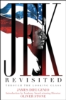 Image for JFK revisited  : through the looking glass