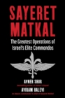 Image for Sayeret Matkal: The Greatest Operations of Israel&#39;s Elite Commandos