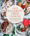 Image for Easy allergy-free cooking  : simple &amp; safe everyday recipes for everyone