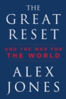 Image for The great reset  : and the war for the world