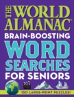 Image for The World Almanac Brain-Boosting Word Searches : 150 Large-Print Puzzles!