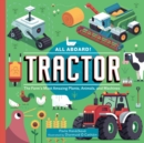 Image for Tractor  : the farm&#39;s most amazing plants, animals, and machines
