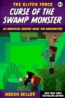 Image for Curse of the swamp monster  : an unofficial graphic novel for Minecrafters