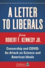 Image for A Letter to Liberals : Censorship and COVID: An Attack on Science and American Ideals