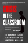 Image for Crisis in the Classroom: Crisis in Education