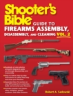 Image for Shooter&#39;s Bible Guide to Firearms Assembly, Disassembly, and Cleaning, Vol 2