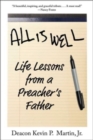 Image for All Is Well : Life Lessons from a Preacher&#39;s Father
